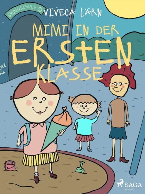 Viveca Larn - Mimi in der ersten Klasse, E-bok