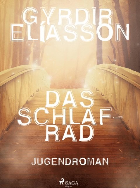 Gyrdir Eliasson - Das Schlafrad, E-bok. Tillgänglighet: Lägg i varukorg