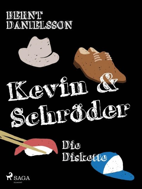 Bernt Danielsson - Die Diskette, E-bok