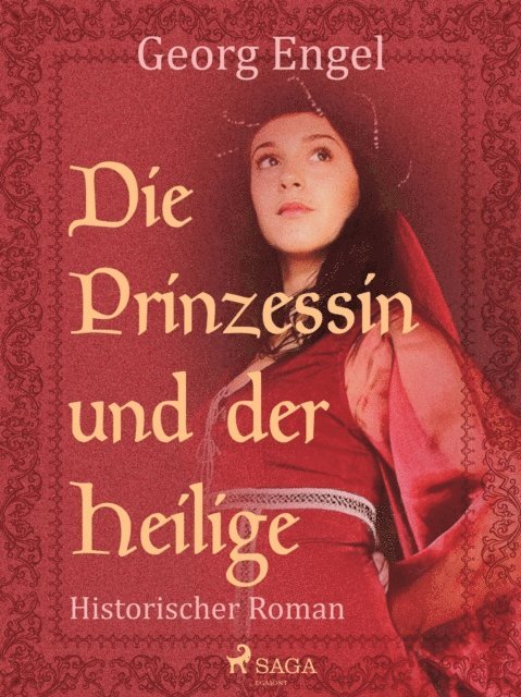 Die Prinzessin und der Heilige
