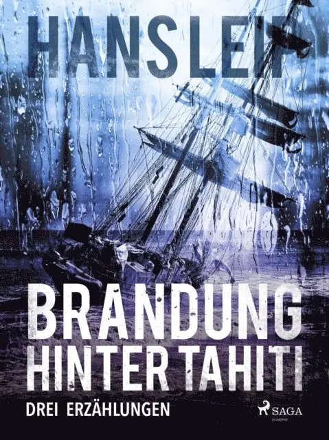 Hans Leip - Brandung hinter Tahiti, E-bok. Tillgänglighet: Lägg i varukorg