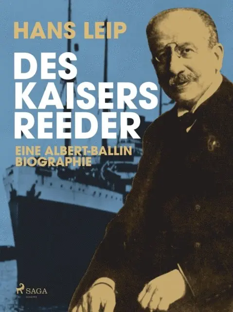 Hans Leip - Des Kaisers Reeder, E-bok. Tillgänglighet: Lägg i varukorg