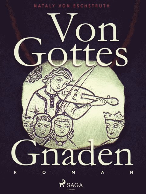 Von Gottes Gnaden - Band I
