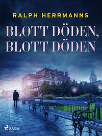 e-Bok Blott döden, blott döden <br />                        E bok