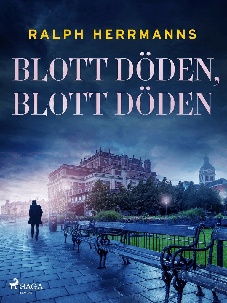 Ralph Herrmanns - Blott döden, blott döden, E-bok