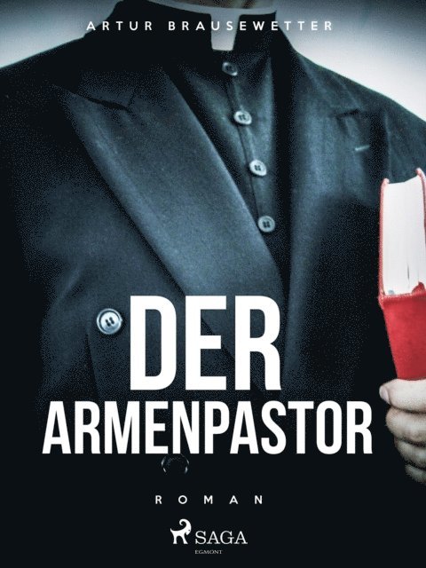 Artur Brausewetter - Der Armenpastor, E-bok