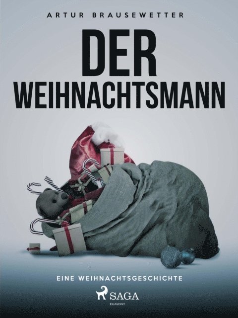 Artur Brausewetter - Der Weihnachtsmann, E-bok