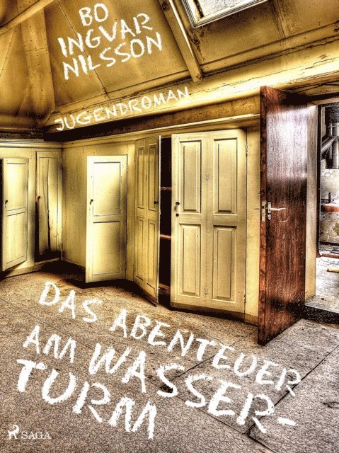 Bo Ingvar Nilsson - Das Abenteuer am Wasserturm, E-bok