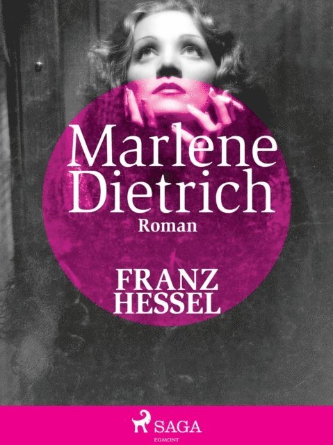 Franz Hessel - Marlene Dietrich, E-bok