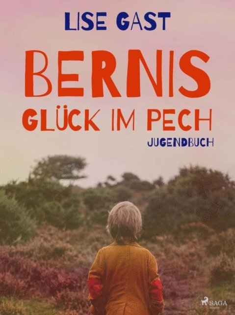 Lise Gast - Bernis Glück im Pech, E-bok. Tillgänglighet: Lägg i varukorg