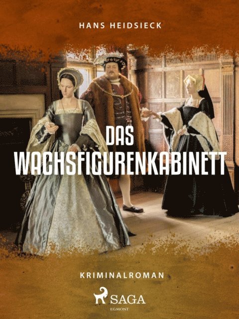 Hans Heidsieck - Das Wachsfigurenkabinett, E-bok