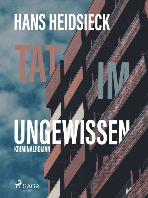 Hans Heidsieck - Tod im Ungewissen, E-bok