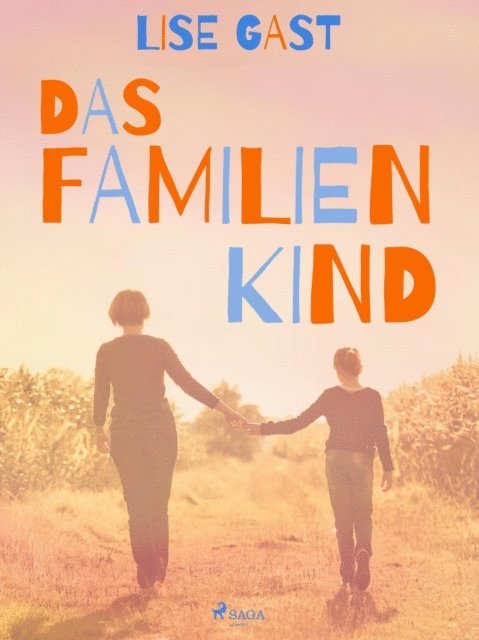 Lise Gast - Das Familienkind, E-bok. Tillgänglighet: Lägg i varukorg