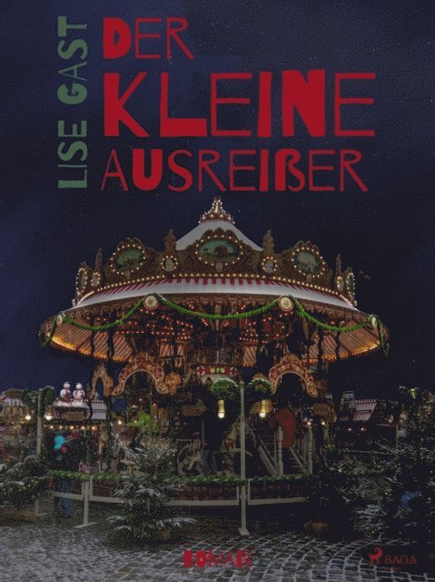 Lise Gast - Der kleine Ausreißer, E-bok. Tillgänglighet: Lägg i varukorg