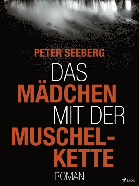 Peter Seeberg - Das Mädchen mit der Muschelkette, E-bok