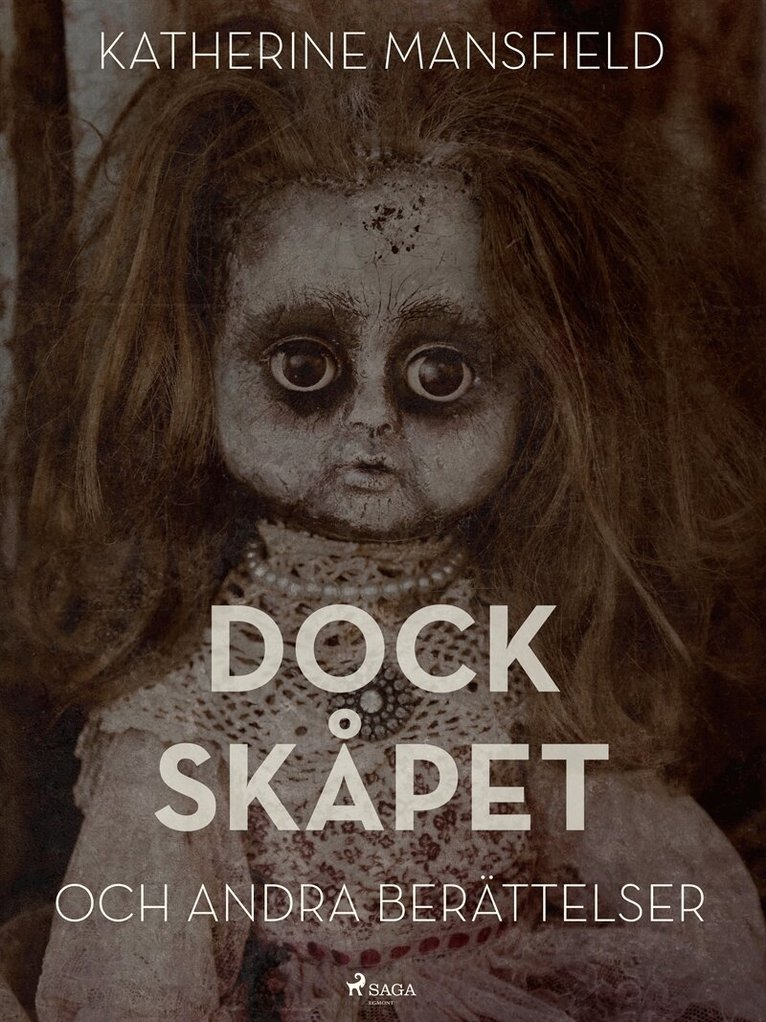 Katherine Mansfield - Dockskåpet och andra berättelser, E-bok