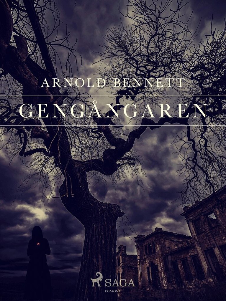 Arnold Bennett - Gengångaren, E-bok