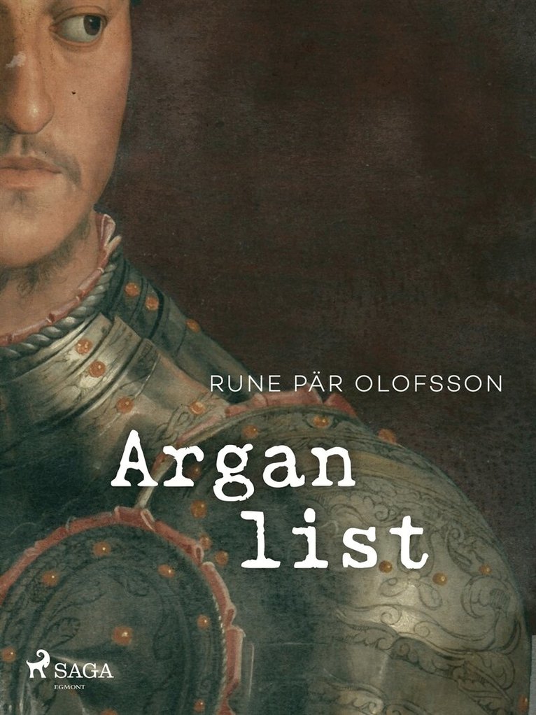 Rune Pär Olofsson - Argan list, E-bok