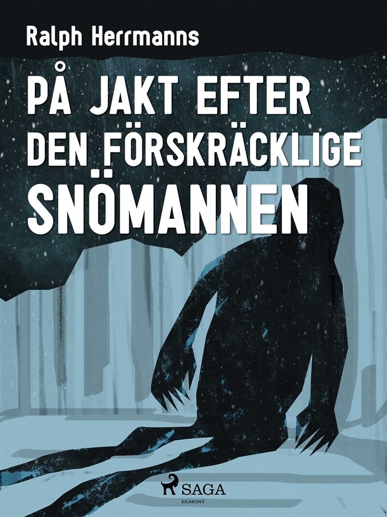 Ralph Herrmanns - På jakt efter den förskräcklige snömannen, E-bok