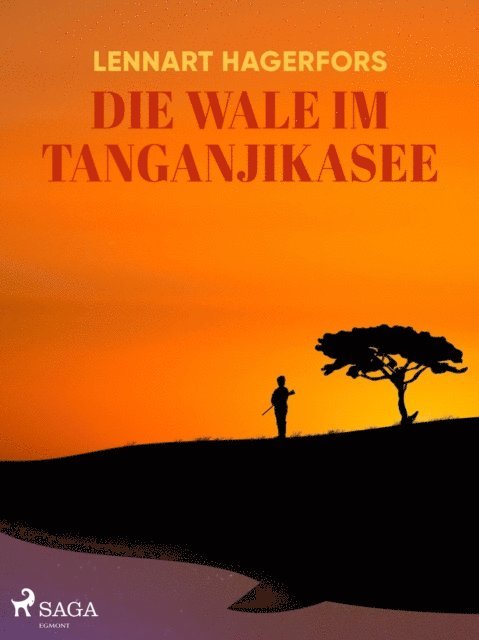 Lennart Hagerfors - Die Wale im Tanganjikasee, E-bok