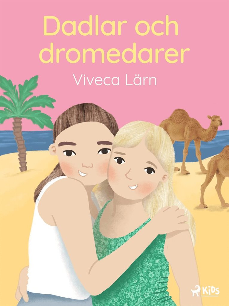 Viveca Lärn - Dadlar och dromedarer, E-bok