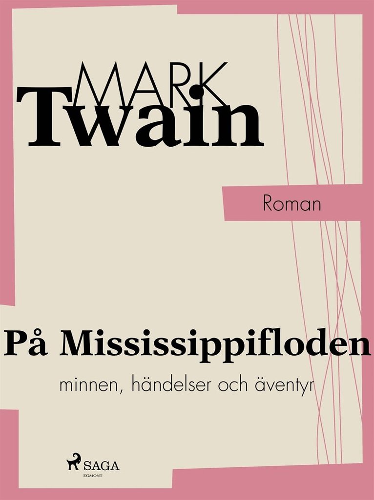 Mark Twain - På Mississippifloden, E-bok