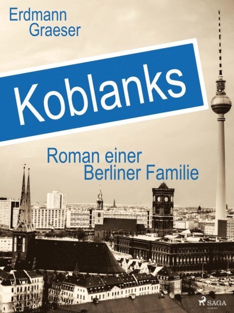 Erdmann Graeser - Koblanks, E-bok