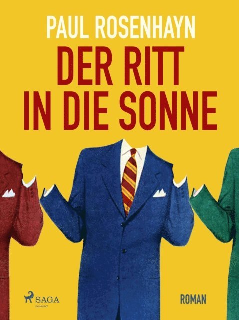 Paul Rosenhayn - Der Ritt in die Sonne, E-bok