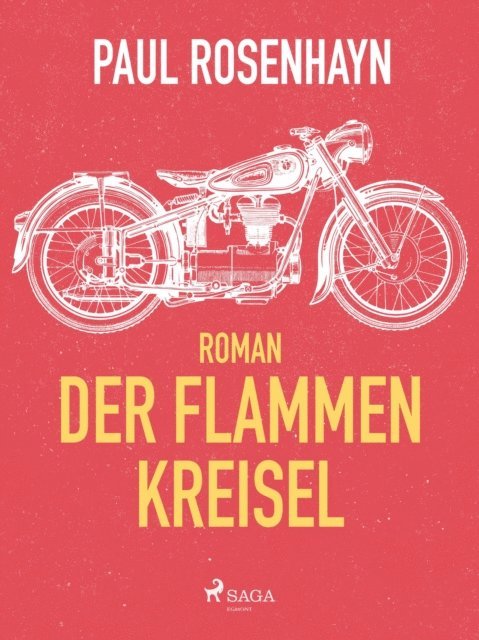 Paul Rosenhayn - Der Flammen-Kreisel, E-bok