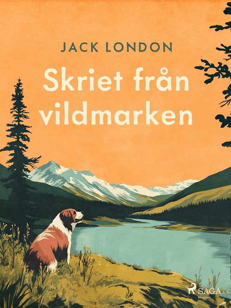 Jack London - Skriet från vildmarken, E-bok