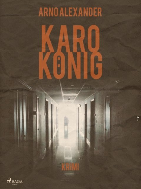 Arno Alexander - Karo König, E-bok