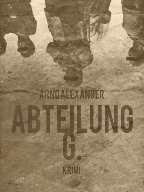 Arno Alexander - Abteilung G., E-bok