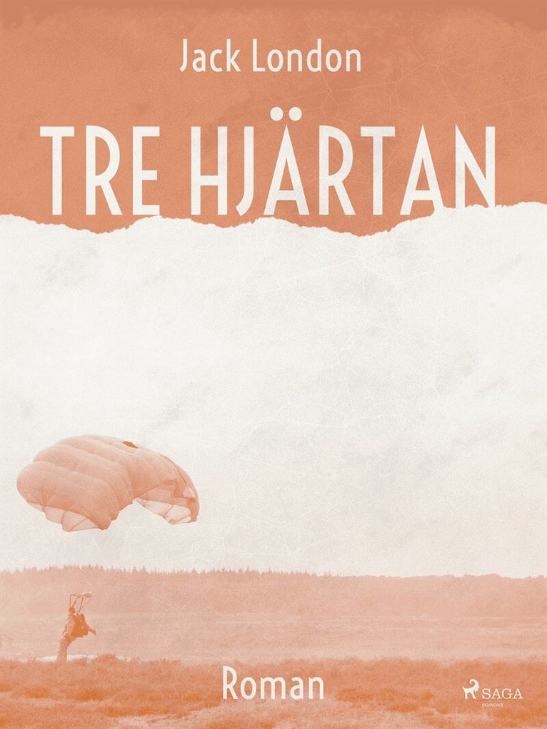 Jack London - Tre hjärtan, E-bok