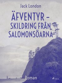 e-Bok Äfventyr   skildring från Salomonsöarna <br />                        E bok