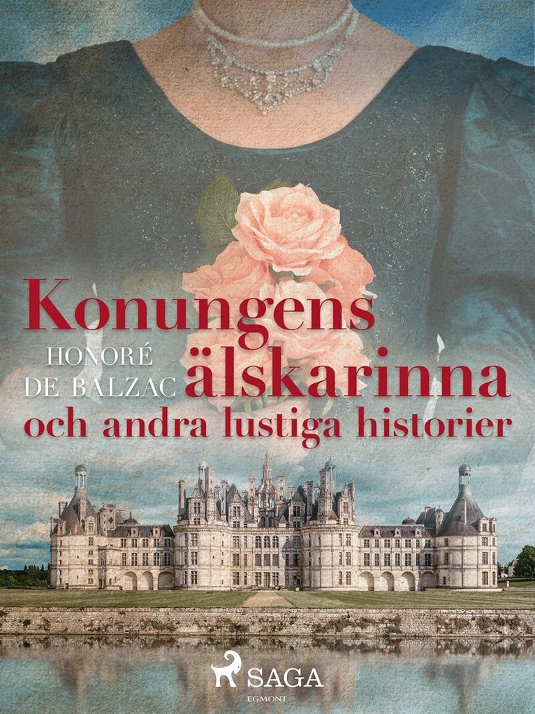 Honoré De Balzac - Konungens älskarinna och andra lustiga historier, E-bok