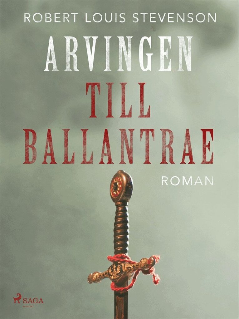 Robert Louis Stevenson - Arvingen till Ballantrae, E-bok