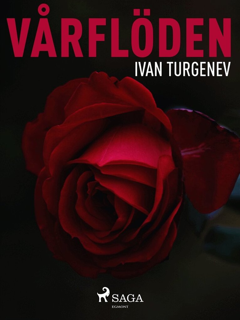 Ivan Turguenev - Vårflöden, E-bok
