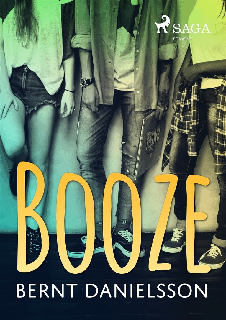 Bernt Danielsson - Booze, E-bok