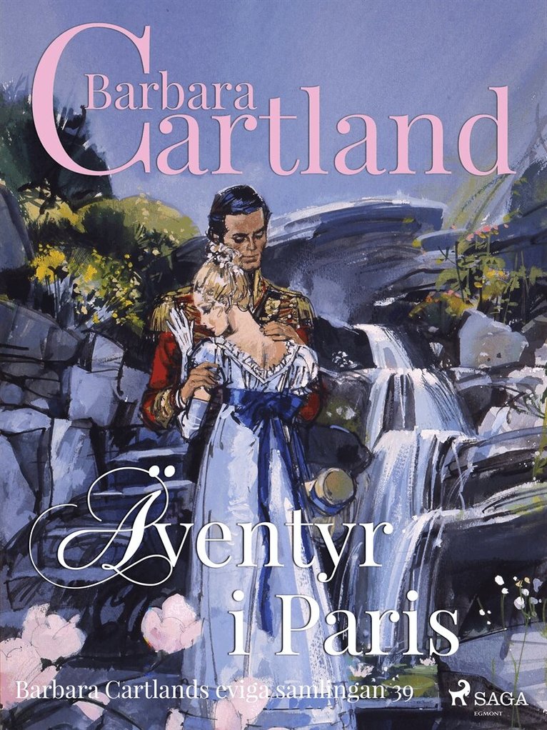 Barbara Cartland - Äventyr i Paris, E-bok
