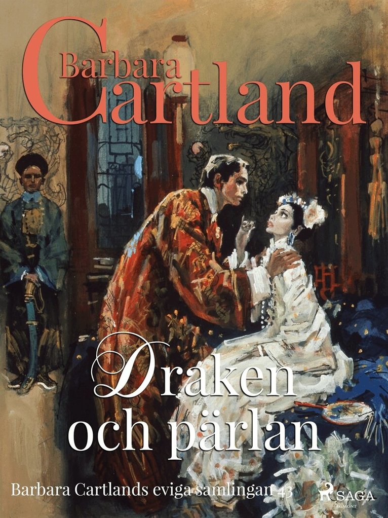 Barbara Cartland - Draken och pärlan, E-bok