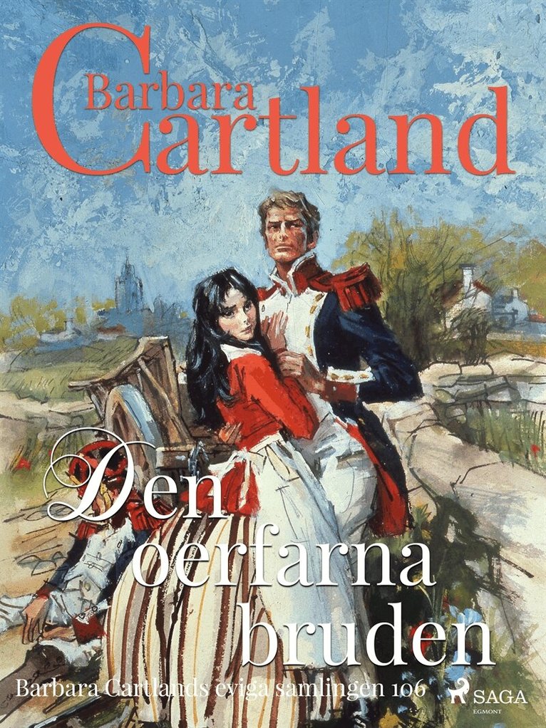 Barbara Cartland - Den oerfarna bruden, E-bok