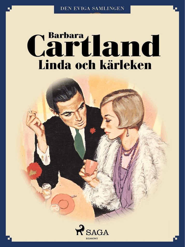 Barbara Cartland - Linda och kärleken, E-bok