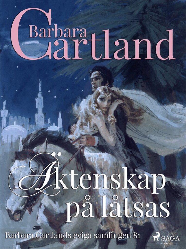Barbara Cartland - Äktenskap på låtsas, E-bok