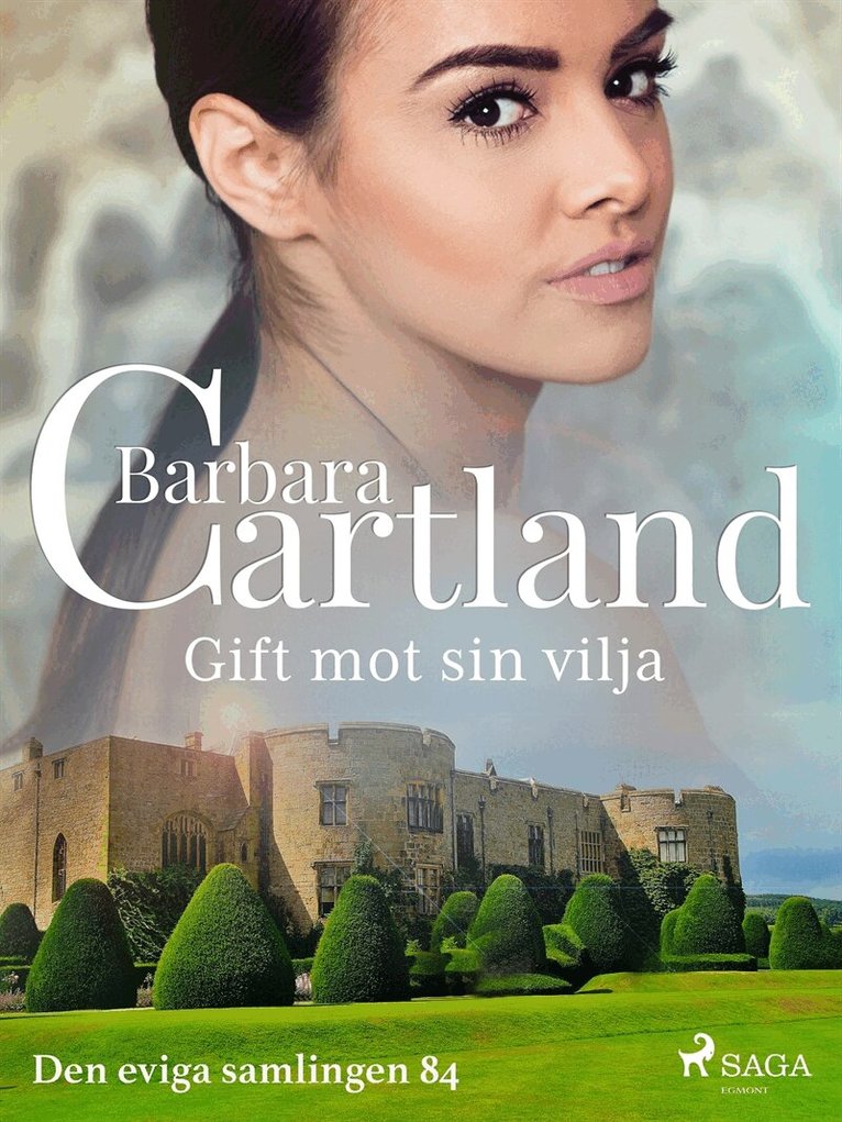 Barbara Cartland - Gift mot sin vilja, E-bok