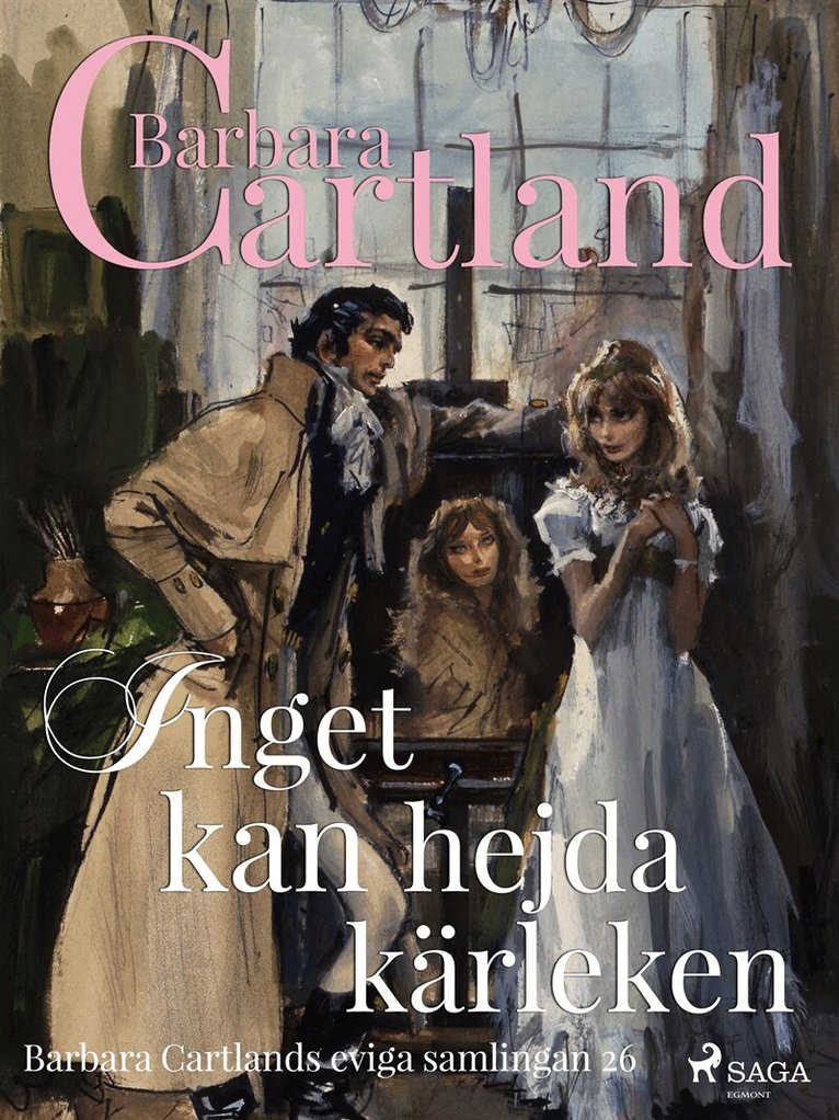 Barbara Cartland - Inget kan hejda kärleken, E-bok