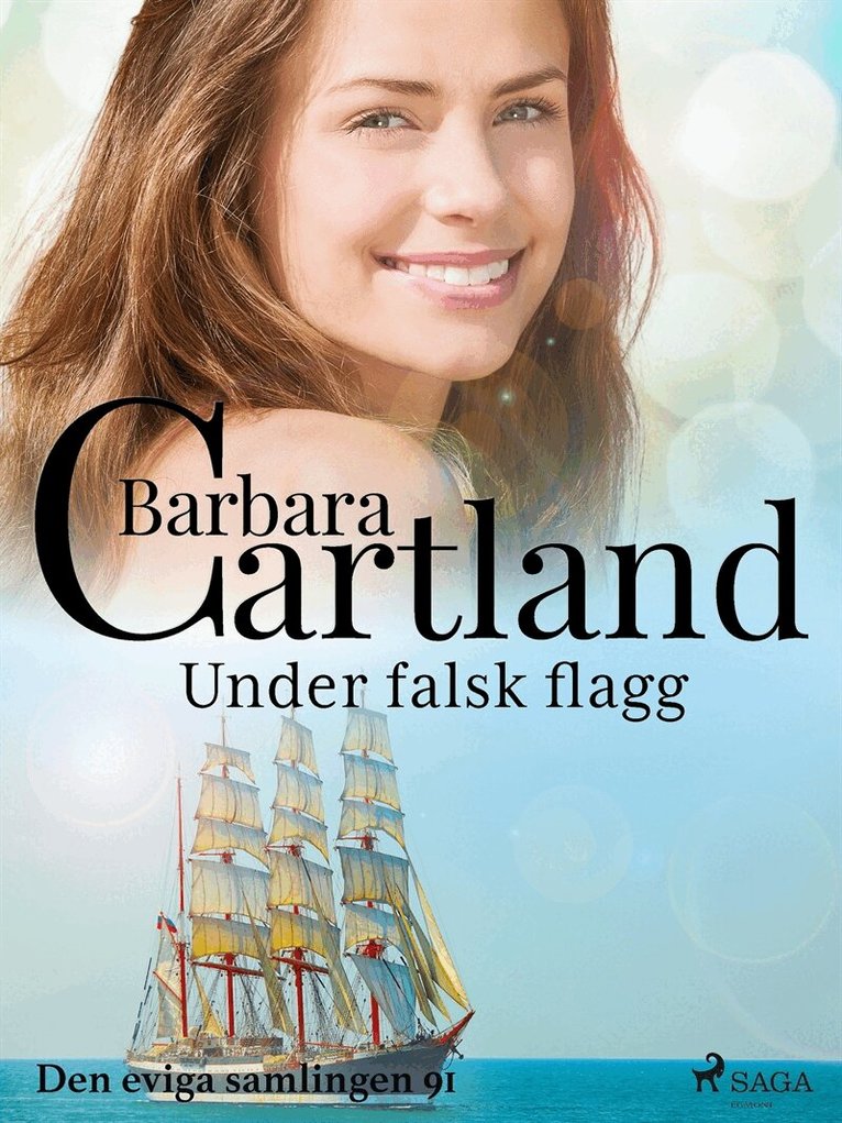 Barbara Cartland - Under falsk flagg, E-bok