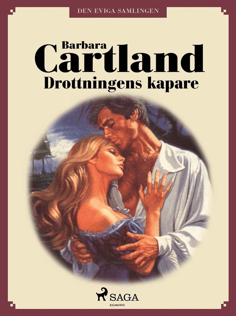 Barbara Cartland - Drottningens kapare, E-bok