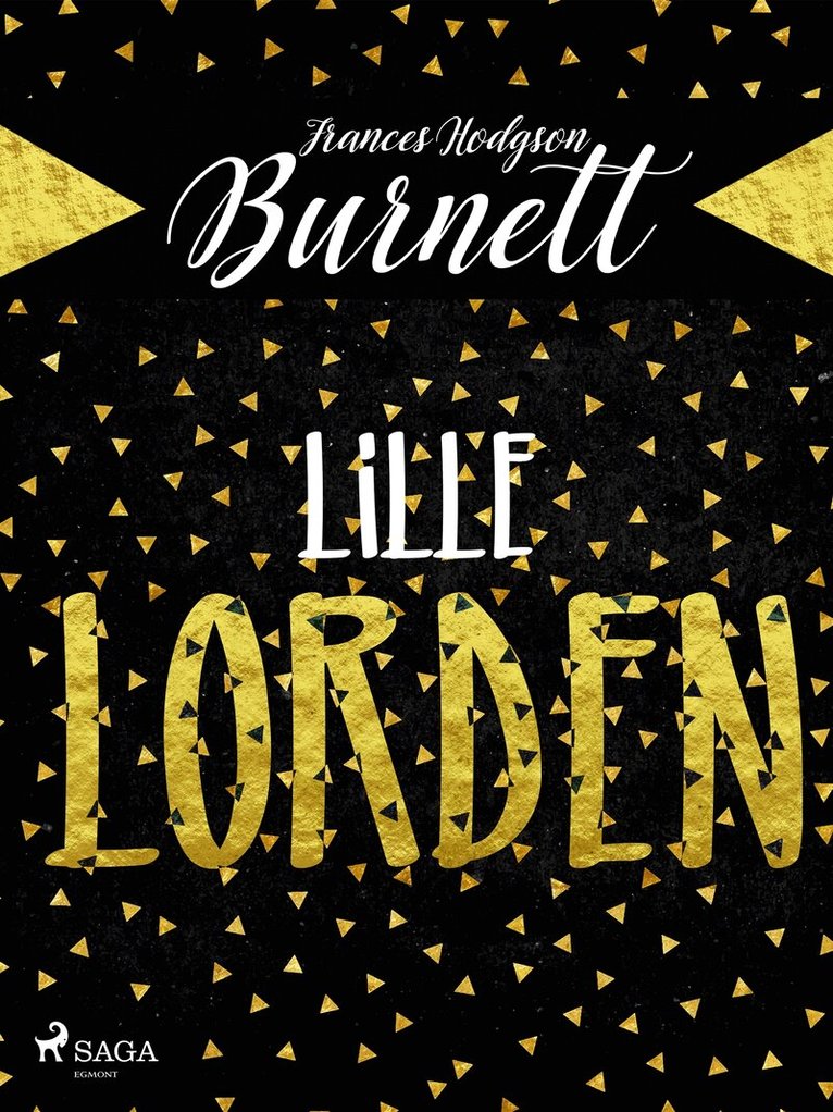 Frances Hodgson Burnett - Lille lorden, E-bok