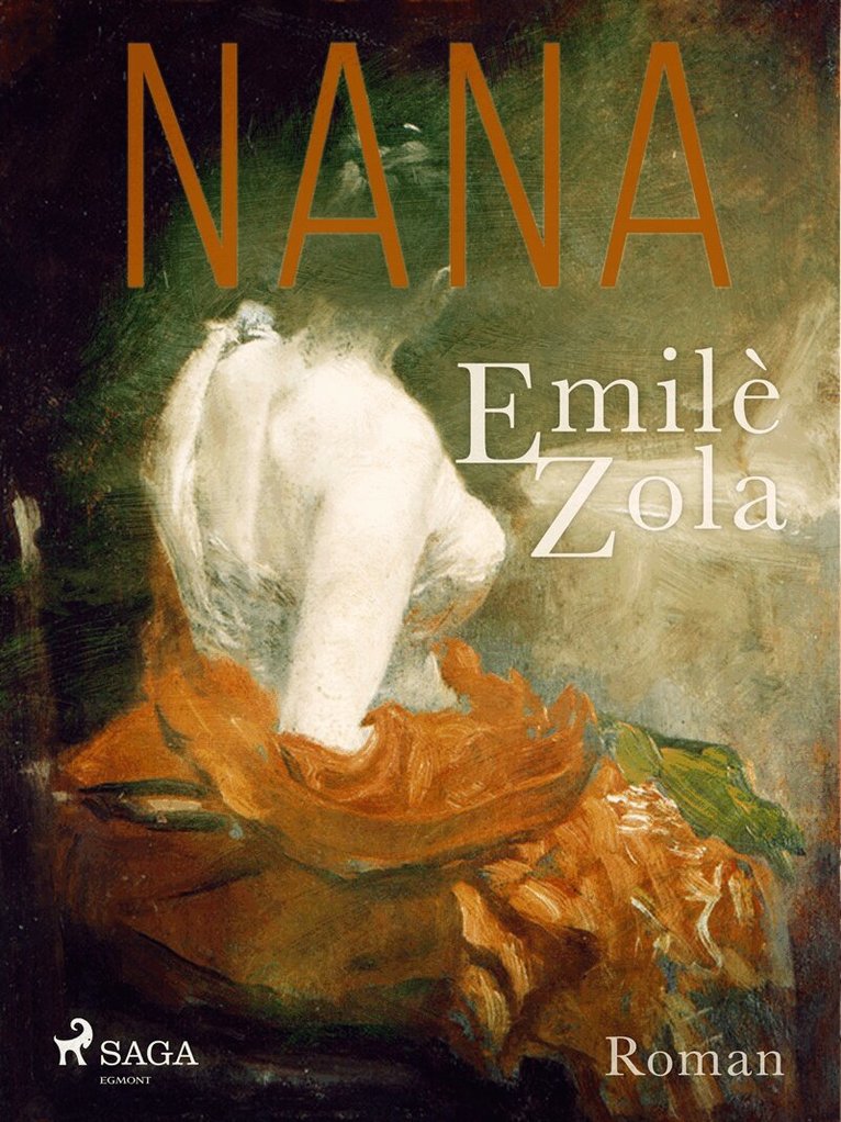 Émile Zola - Nana, E-bok