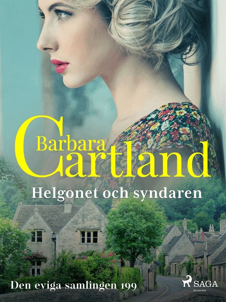 Barbara Cartland - Helgonet och syndaren, E-bok